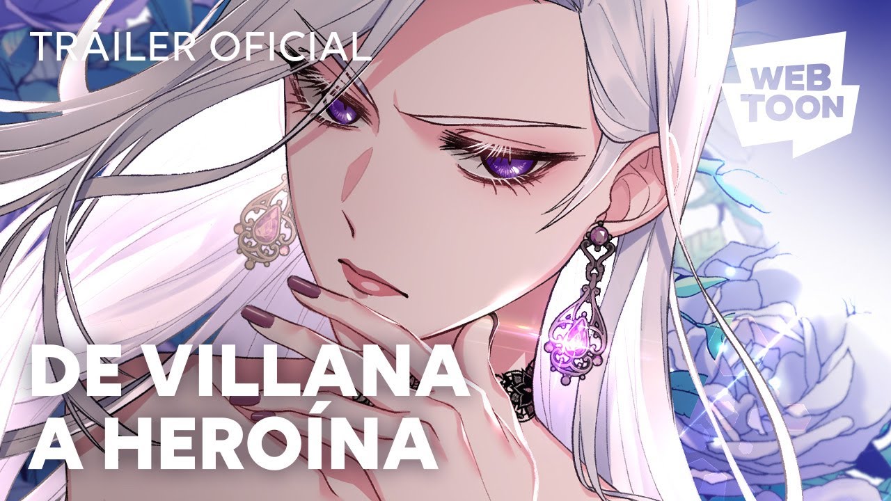 De villana a heroína | Tráiler Oficial | WEBTOON - YouTube