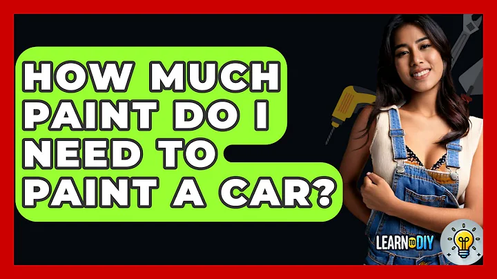How Much Paint Do I Need To Paint A Car? - LearnToDIY360.com