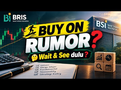 🕌BRIS🏦 Rumor Rights Issue & Strategi ENTRY ✅ Cek Valuasi, Harga Wajar & Seasonality❗
