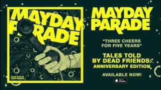 Mayday Parade - Three Cheers for Five Years