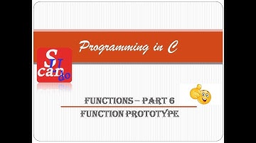 Functions Part 6 - Function Prototype  [EST102 PROGRAMING IN C]