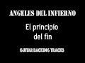 Angeles del Infierno -  El Principio del Fin