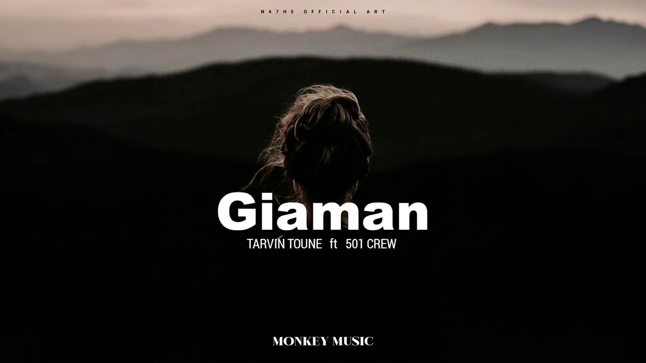 Tarvin Toune - Giaman (Audio) ft 501 Crew