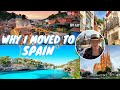 Why I Moved to Spain