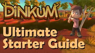 DINKUM Beginners Guide  Must Watch For New Players