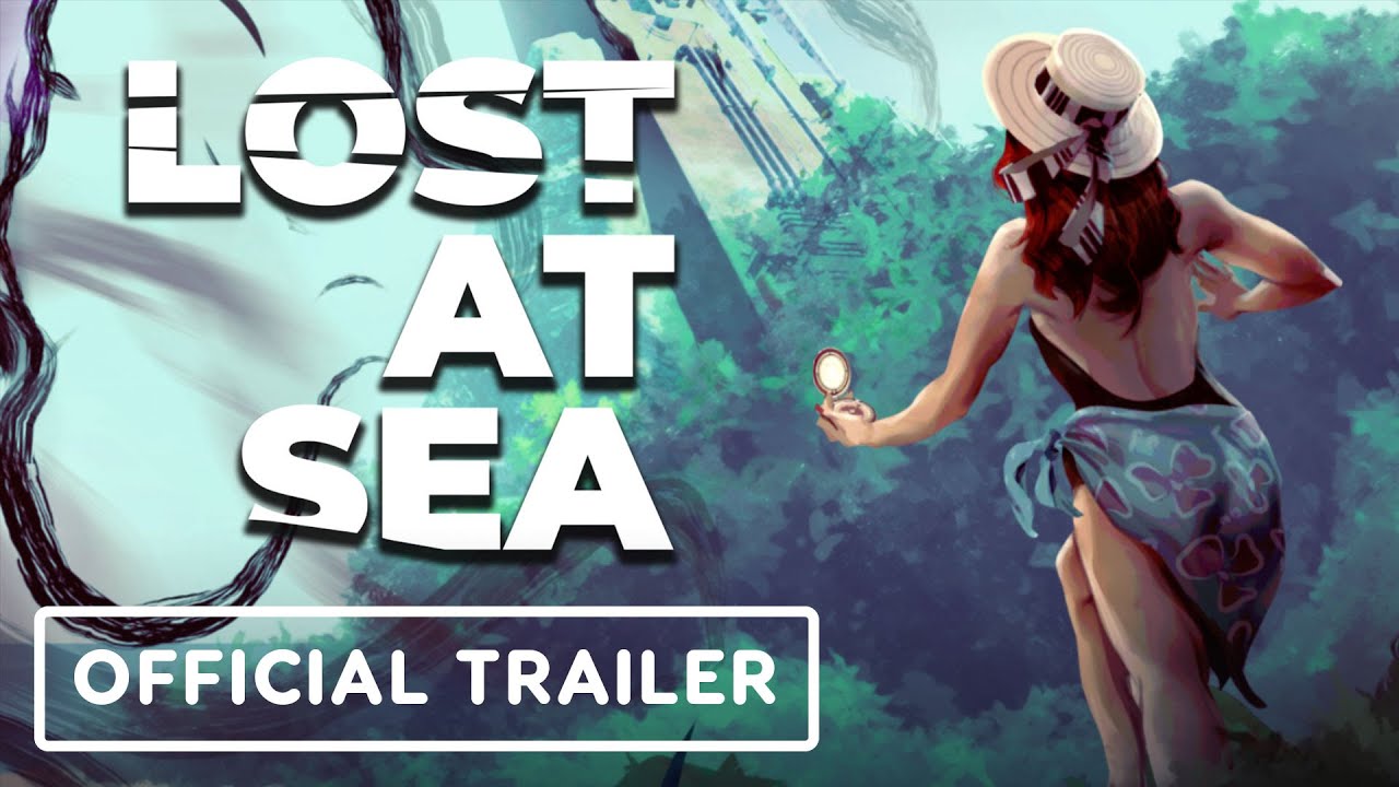 Lost At Sea - Official Launch Trailer