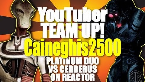 YouTuber Teamup! Caineghis2500 Platinum Duo Salarian & Geth Infiltrators: Mass Effect 3 Multiplayer