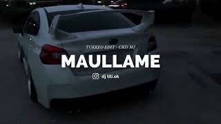 Cris MJ  Maullame - Turreo Edit - DJ Titi
