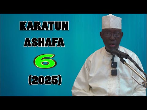 Karatun ASHAFA 6 2025 Prof Shiekh Umar Sani Fagge