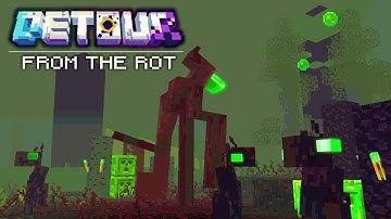 FROM THE ROT. [Minecraft Detour Mod Devlog]