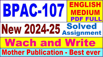 BPAC 107 solved assignment 2024-25 in English || bpac 107 solved assignment 2025 || bpac107 2024-25