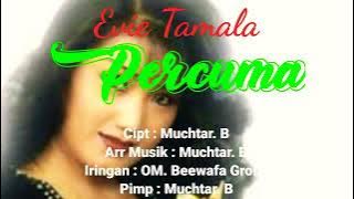 Lagu & Lirik | PERCUMA/Evie Tamala.