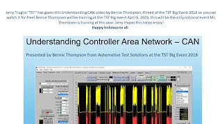 Bernie Thompson CAN Communications from the TST Big Event 2018 by Automotive Test Solutions 40,742 views 4 months ago 3 hours, 17 minutes