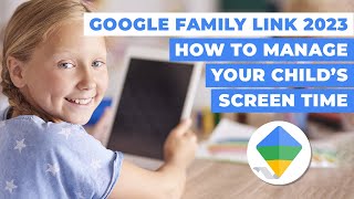 Google Family Link: How To Manage Your Child