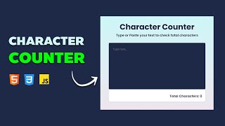 Learn to Build a Character Counter with HTML CSS and JavaScript
