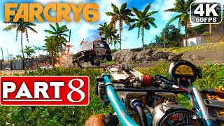 FAR CRY 6 Gameplay Walkthrough Part 8 [4K 60FPS PC] - No Commentary