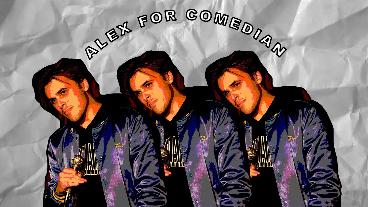 Alex for Comedian (2019) dir. Alex Human - MAPS Film School - YouTube