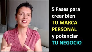 Cómo trabajar tu marca personal para tu negocio online en 5 fases