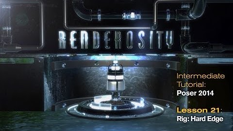 POSER Tutorial Lesson 21: Rigging - Hard Edge