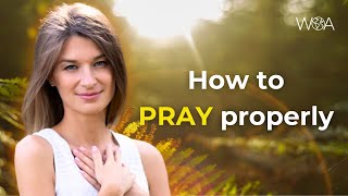 How to pray properly  Natalia Kozina  /  Givin School