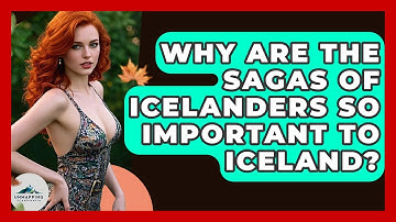 Why Are The Sagas Of Icelanders So Important To Iceland? - Unmapping Scandinavia