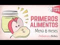 MENÚ para un BEBÉ DE 6 MESES  + Primeros ALIMENTOS SÓLIDOS 😋🍎