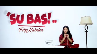 Feby Kabelen - Su Basi