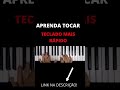 APRENDA TOCAR TECLADO #SHORTS