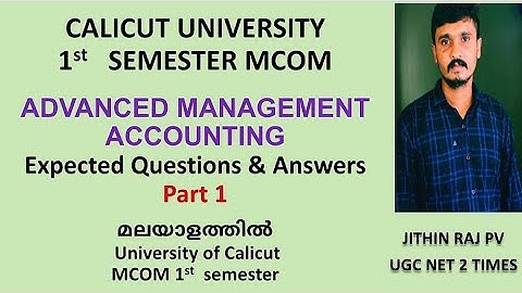 M.com Advanced Management Accounting First semester Part 1 Expected Question Analysis