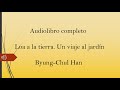 Audiolibro - Loa a la tierra. Un viaje al jardín - Byung-Chul Han