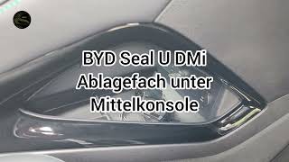 BYD Seal U DMi Ablagefach unter Mittelkonsole #thankyou #byd #automobile #car #best 