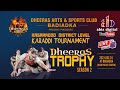 Dheeras arts  sports club badiadka proudly presents  kasaragod district level kabaddi tournament