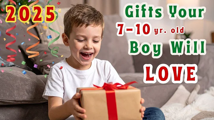 5 Gifts Your 7-10 Year Old Boy Will Love