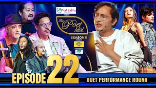 The Poet Idol Season 2 | Duet Performance | Epi 22| Saigrace Pokharel, Anup, Keki Upendra, Viplob