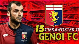 15 Ciekawostek o Genoi FC (Ciekawostki #23)