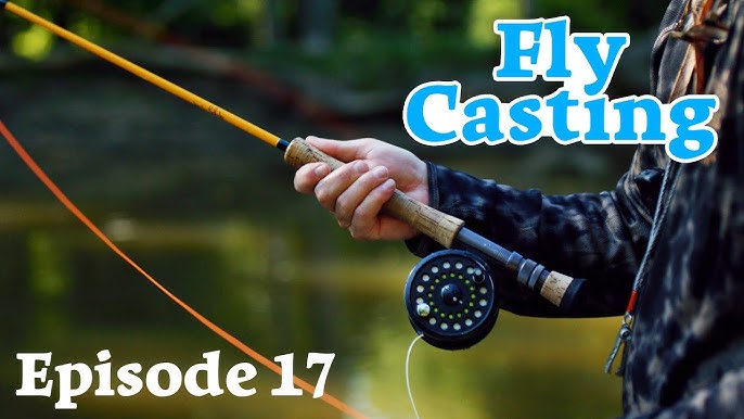 FLY CASTING - TEMPO And CREEP The Beginner's Struggle - Episode 3 