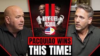Max Kellerman & Dana White BREAK DOWN Floyd Mayweather vs Manny Pacquiao Rematch!