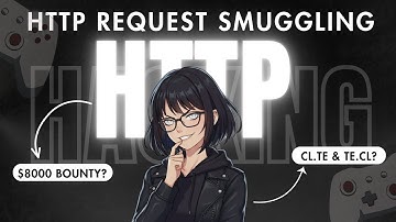 The Most Overlooked Bug in Web Apps: HTTP Request Smuggling (Deep Dive)