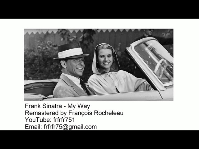 Frank Sinatra - My Way - Remastered 2019 [BEST SOUND IN THE WORLD]