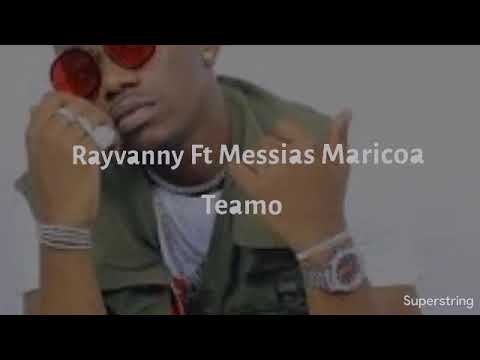 Rayvanny Ft Messias Teamo Official Lyric Video