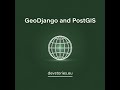 GeoDjango and PostGIS · 3/15 · Setting Up Your Spatial Environment