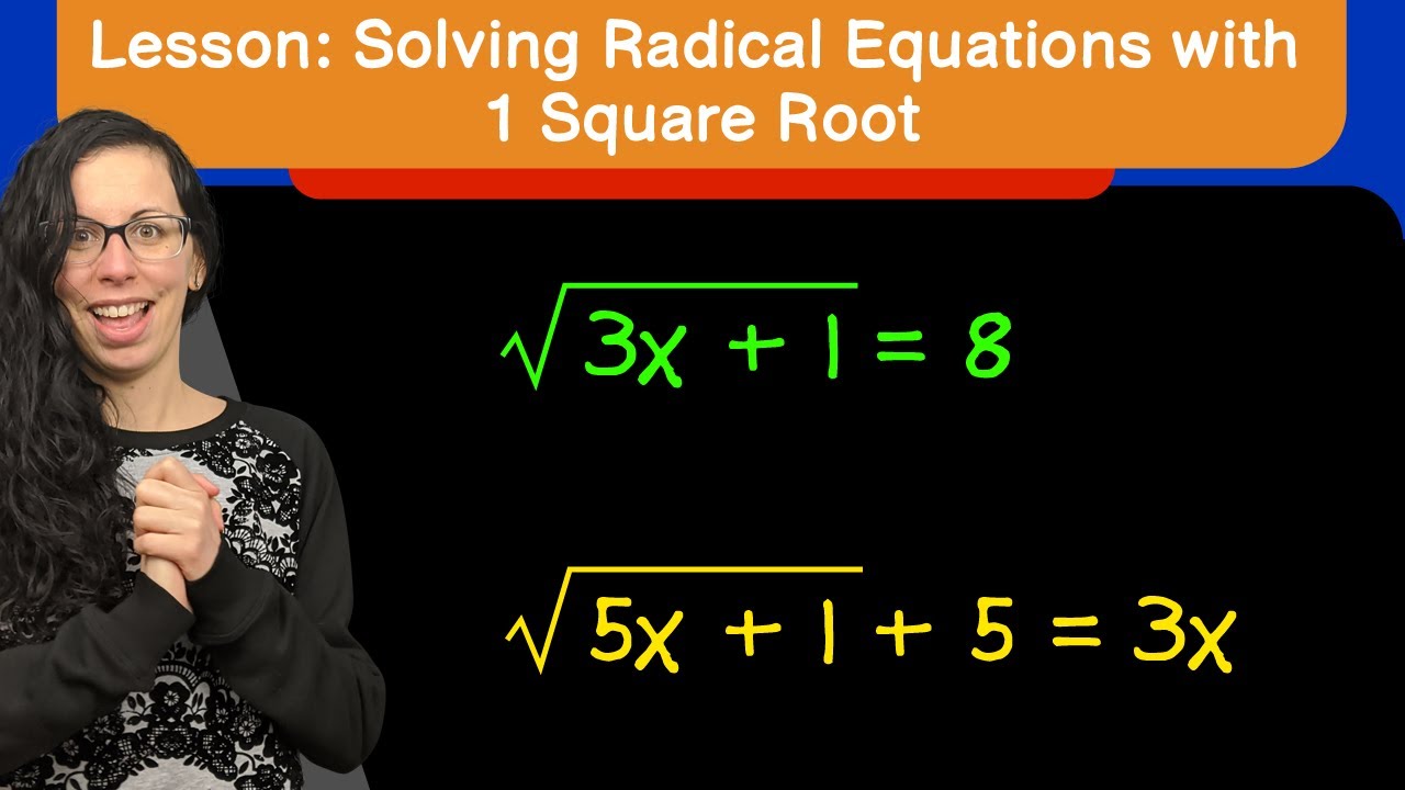 Lesson: Solving Radical Equations with One Square Root - YouTube