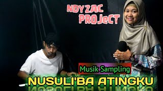 NUSULI'BA ATINGKU - RASYA D'ACADEMY (COVER ELEKTON VERSI PROJECT17)