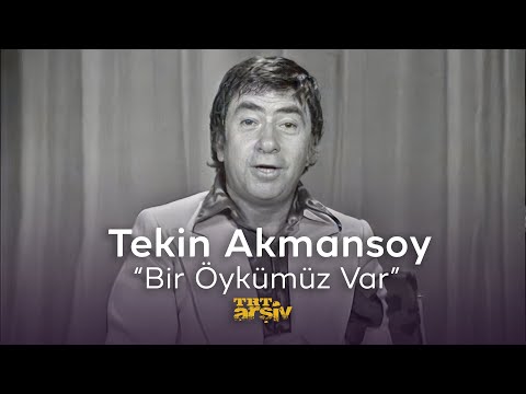 Bir Öykümüz Var - Tekin Akmansoy (1975) | TRT Arşiv