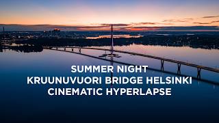 Kruunuvuorenranta, Kruunuvuori Bridge, Helsinki | Cinematic 4K Hyperlapse