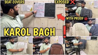 KAROL BAGH CAR MARKET EXPOSED ❗CAR SEAT COVERS FRAUD  BEST CAR SEAT COVER | CAR INTERIOR MODIFIED