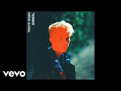 Troye Sivan - Animal (Official Audio)