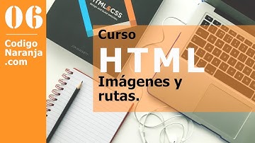 Curso HTML: Imágenes y rutas