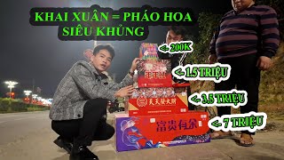 Mãn Nhãn Trước Dàn Pháo Hoa Khai Xuân HƠN 10 TRIỆU Siêu Khủng