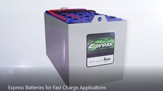 Express Batteries: Designed Specifically for Fast Charge Applications